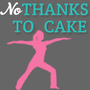 No Thanks to Cake